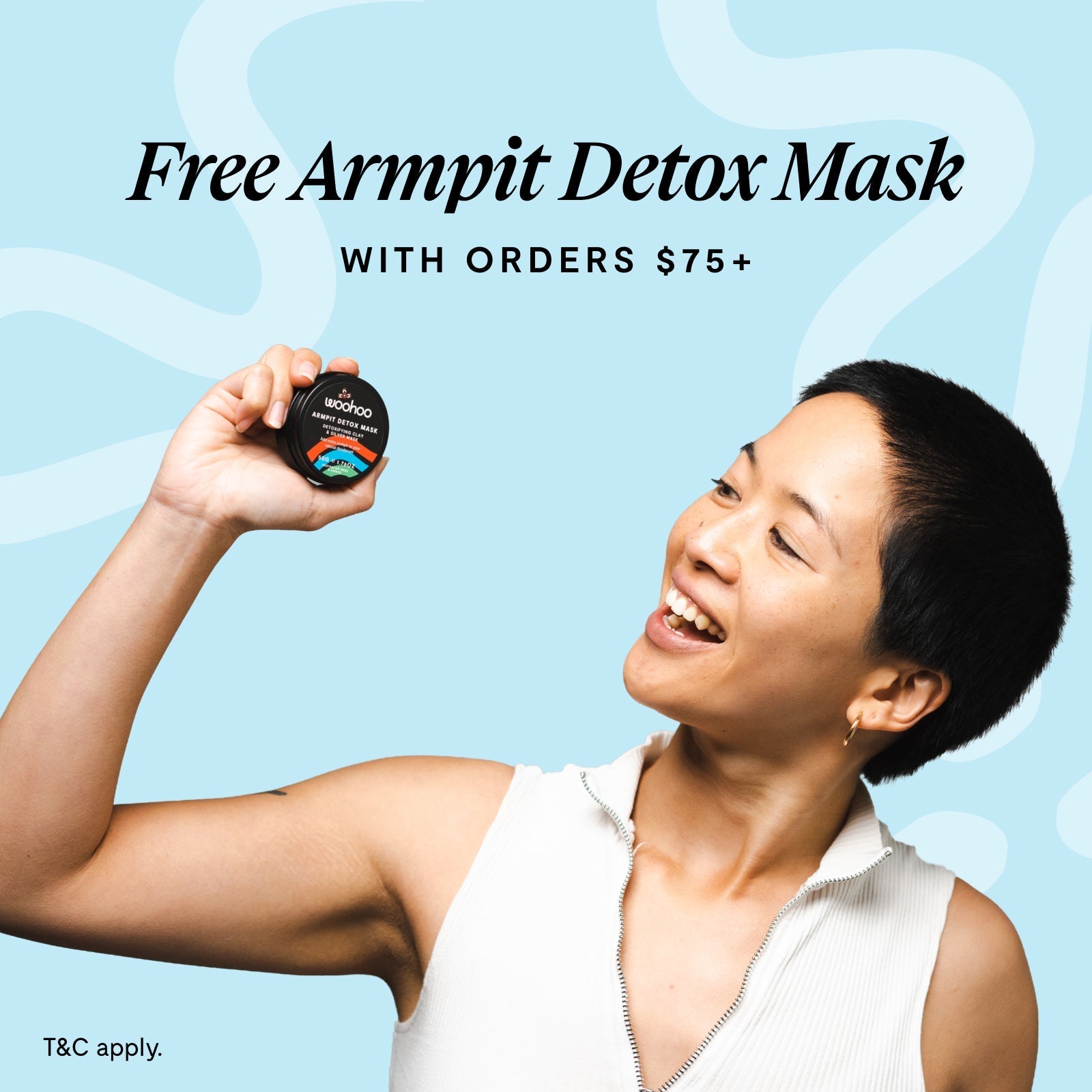 Free Armpit Detox Mask with orders over $75