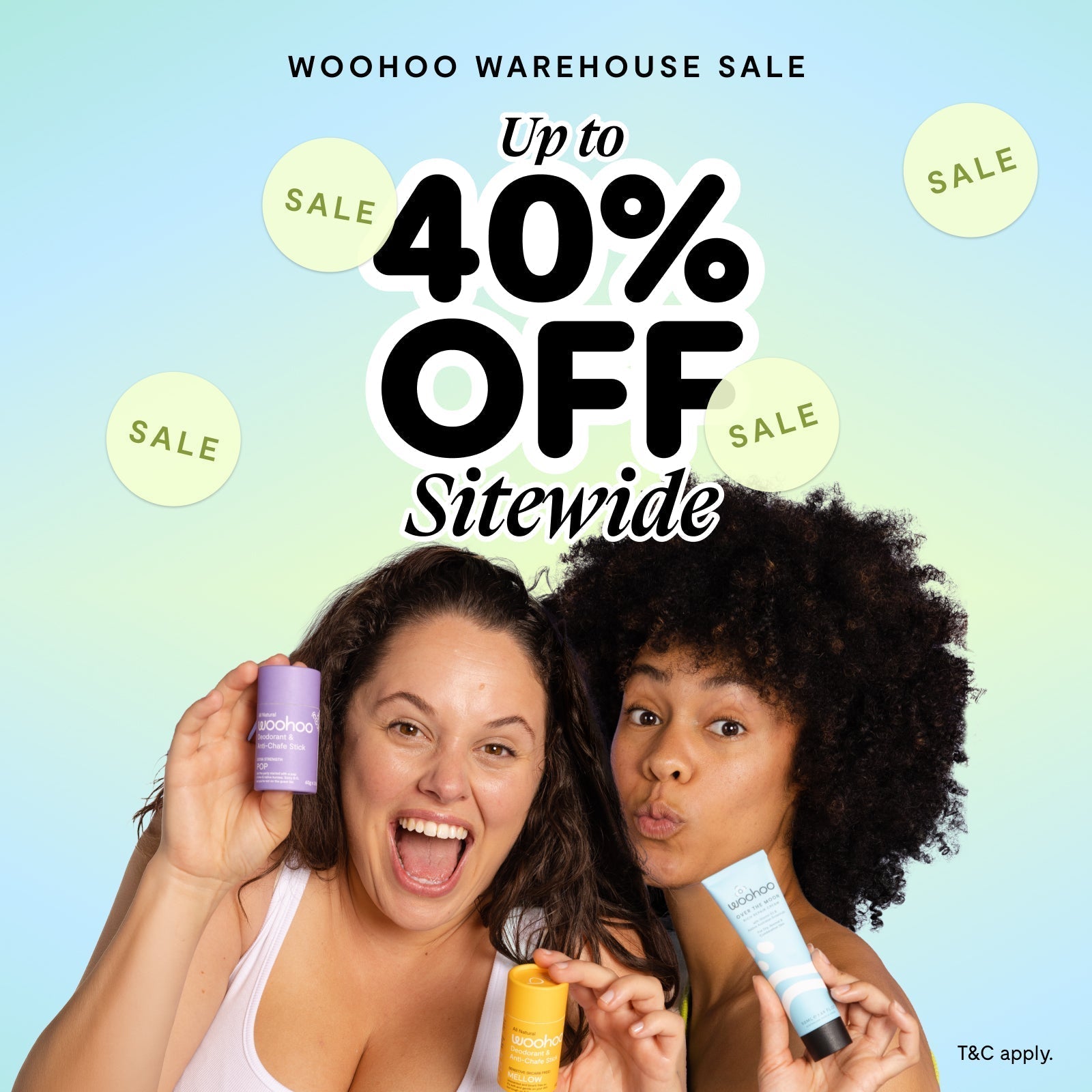 Up to 40% off in our Woohoo Warehouse Sale
