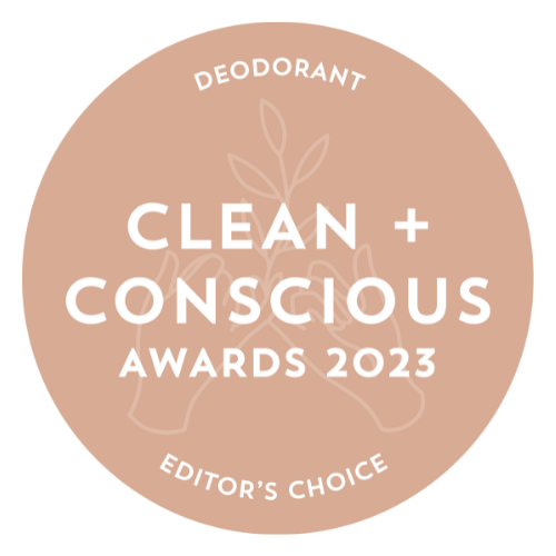 WINNER - EDITORS CHOICE - 2023 Clean and Conscious Awards "Best Natural Deodorant"